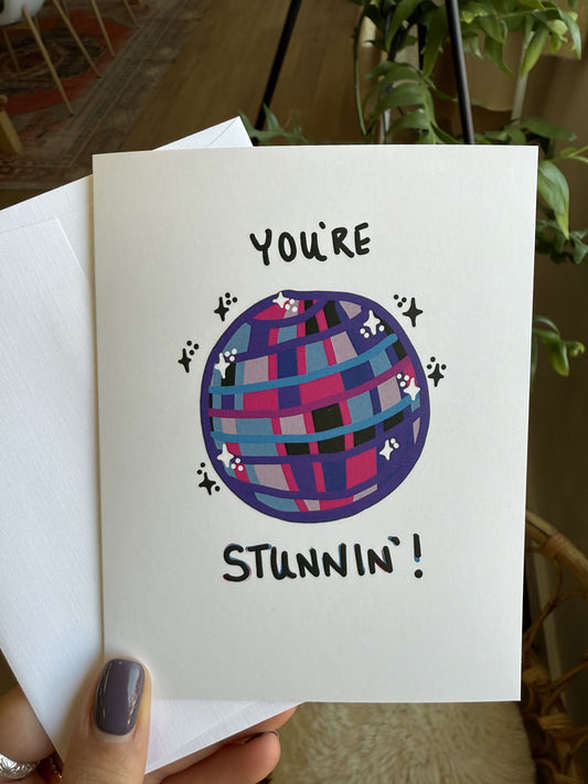 You’re Stunnin’ Card